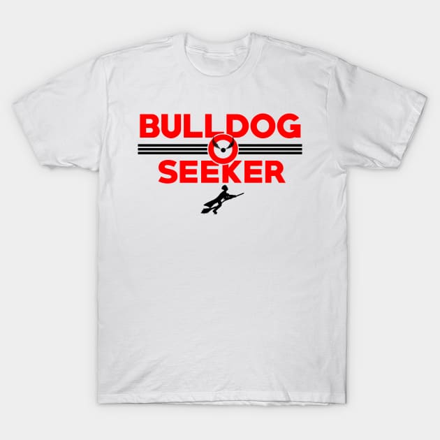 Bulldog Seeker T-Shirt by tysonstreet